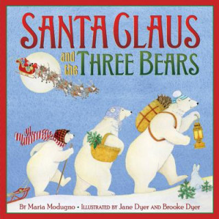 Carte Santa Claus and the Three Bears Maria Modugno