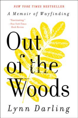 Kniha Out of the Woods Lynn Darling