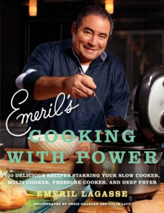 Kniha Emeril's Cooking with Power Emeril Lagasse