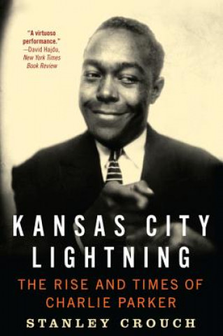 Book Kansas City Lightning Stanley Crouch