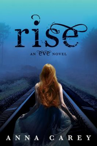 Книга Rise Anna Carey