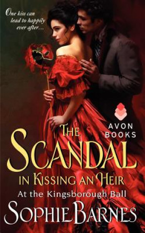 Kniha Scandal in Kissing an Heir Sophie Barnes