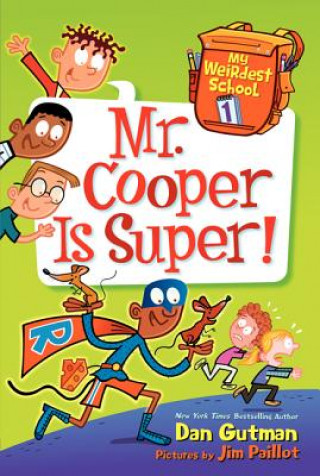 Könyv My Weirdest School #1: Mr. Cooper Is Super! Dan Gutman