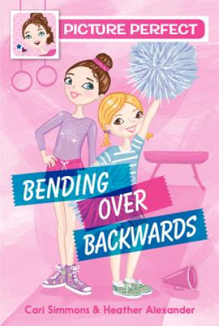 Książka Snap! #1: Bending Over Backwards Cari Simmons