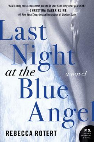 Könyv Last Night at the Blue Angel Rebecca Rotert