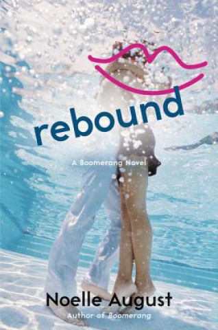 Βιβλίο Rebound Noelle August