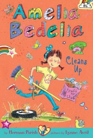 Kniha Amelia Bedelia Chapter Book #6: Amelia Bedelia Cleans Up Herman Parish