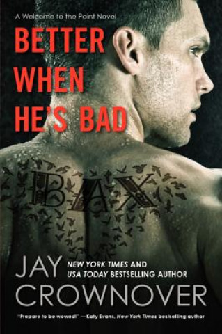 Kniha Better When He's Bad Jay Crownover