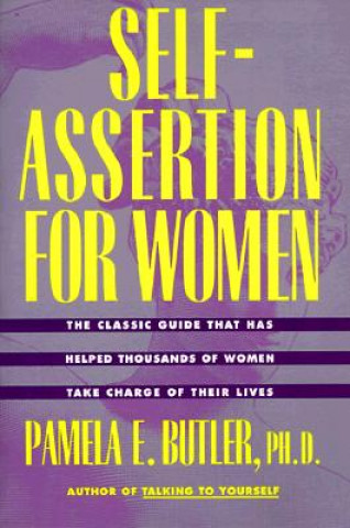 Carte Self Assertion For Women Pamela E. Butler