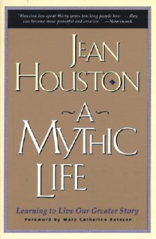 Kniha Mythic Life Jean Houston