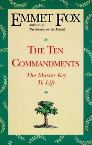 Kniha Ten Commandments Emmet Fox