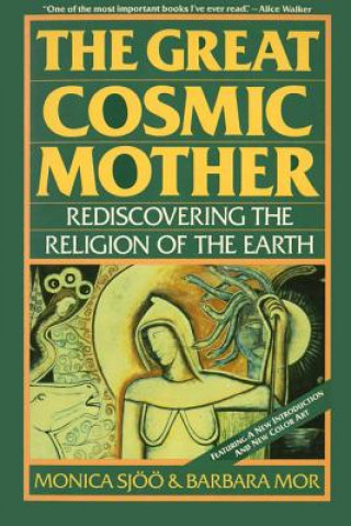 Könyv Great Cosmic Mother Monica Sjoo