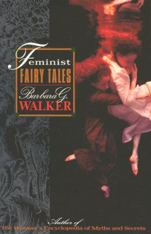Carte Feminist Fairytales Barbara G. Walker