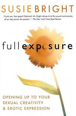 Kniha Full Exposure Susie Bright
