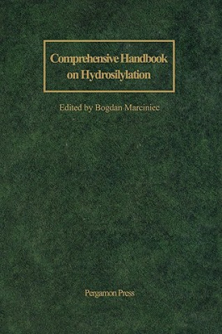 Książka Comprehensive Handbook on Hydrosilylation B. Marciniec