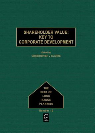 Knjiga Shareholder Value Christopher J. Clarke