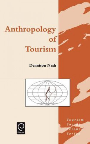 Carte Anthropology of Tourism Dennison Nash