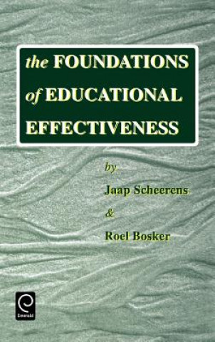 Carte Foundations of Educational Effectiveness Jaap Scheerens