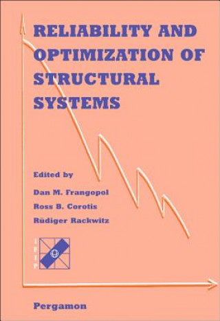 Книга Reliability and Optimization of Structural Systems Dan M. Frangopol