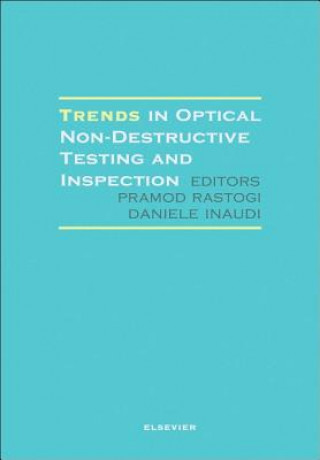 Kniha Trends in Optical Non-Destructive Testing and Inspection P. K. Rastogi