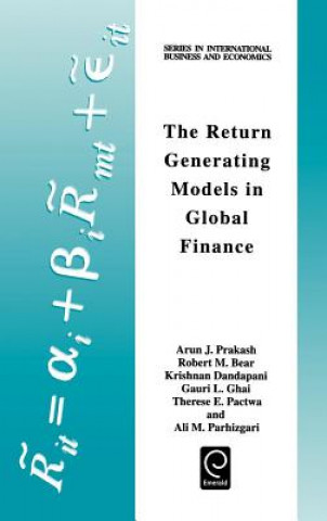 Carte Return Generating Models in Global Finance A. J. Prakash