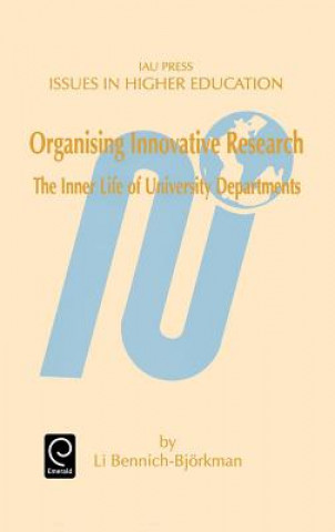 Buch Organising Innovative Research Li Bennich-Bjorkman