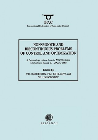 Kniha Nonsmooth and Discontinuous Problems of Control and Optimization 1998 V. D. Batukhtin