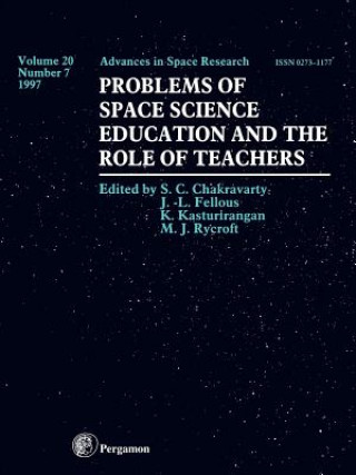 Könyv Problems of Space Science Education and the Role of Teachers J. L. Fellous