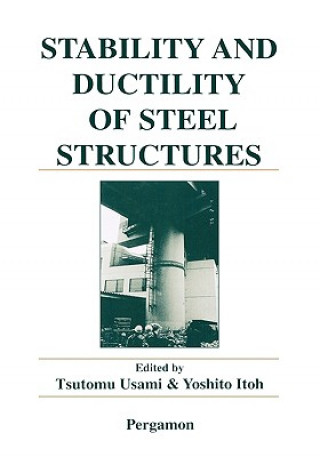 Kniha Stability and Ductility of Steel Structures T. Usami