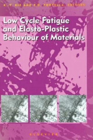 Kniha Low Cycle Fatigue and Elasto-Plastic Behaviour of Materials 