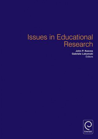 Könyv Issues in Educational Research J. P. Keeves