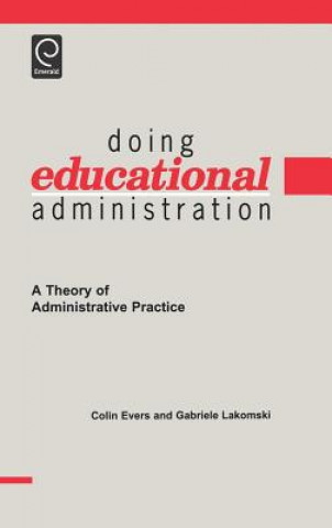 Libro Doing Educational Administration Colin William Evers