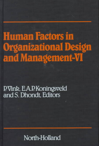 Kniha Human Factors in Organizational Design and Management - VI 