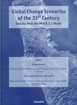 Kniha Global Change Scenarios of the 21st Century 