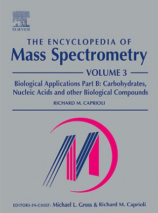 Könyv Encyclopedia of Mass Spectrometry Richard M. Caprioli