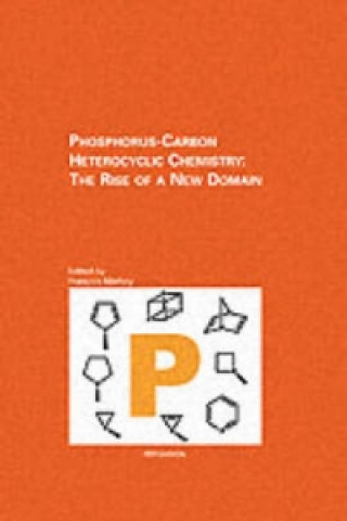 Kniha Phosphorus-Carbon Heterocyclic Chemistry F. Mathey