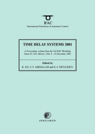 Könyv Time Delay Systems 2001 K. Gu
