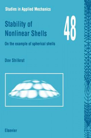 Książka Stability of Nonlinear Shells D. Shilkrut