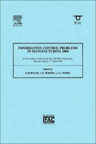 Buch Information Control Problems in Manufacturing (INCOM 2004) Carlos Pereira