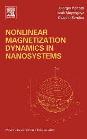 Book Nonlinear Magnetization Dynamics in Nanosystems Issak D. Mayergoyz