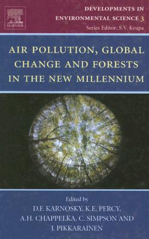 Kniha Air Pollution, Global Change and Forests in the New Millennium J. Pikkarainen