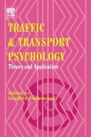 Book Traffic and Transport Psychology Geoff Underwood