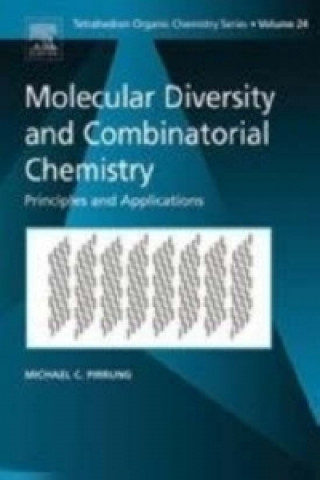 Książka Molecular Diversity and Combinatorial Chemistry Michael C. Pirrung