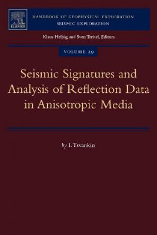 Kniha Seismic Signatures and Analysis of Reflection Data in Anisotropic Media I. Tsvankin