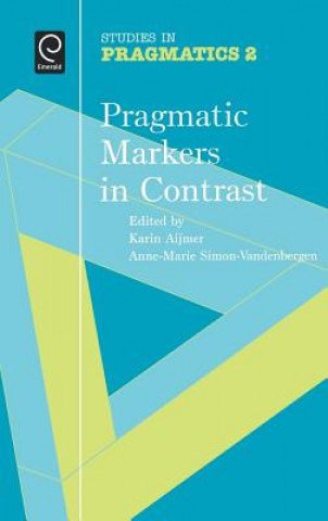 Książka Pragmatic Markers in Context Karin Aijmer