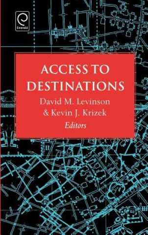 Kniha Access to Destinations Kevin J. Krizek