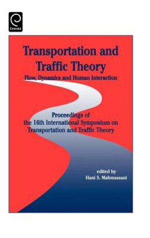 Kniha Transportation and Traffic Theory Hani S. Mahmassani