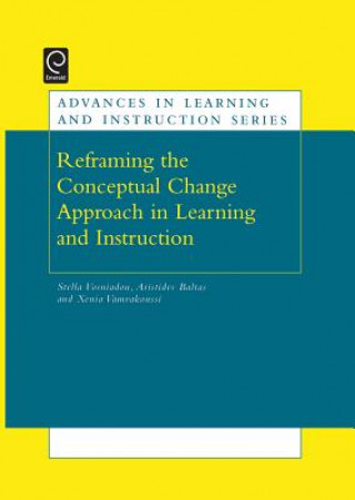 Kniha Reframing the Conceptual Change Approach in Learning and Instruction Stella Vosniadou