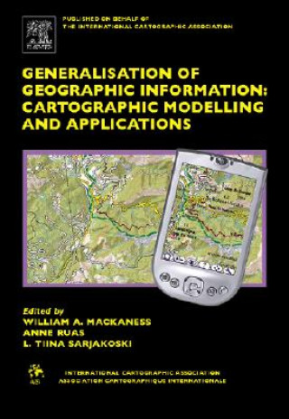 Knjiga Generalisation of Geographic Information William A. Mackaness