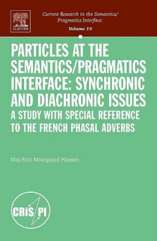 Carte Particles at the Semantics/pragmatics Interface Maj-Britt Mosegaard Hansen